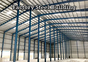 Factory Steel Building Manufacturers