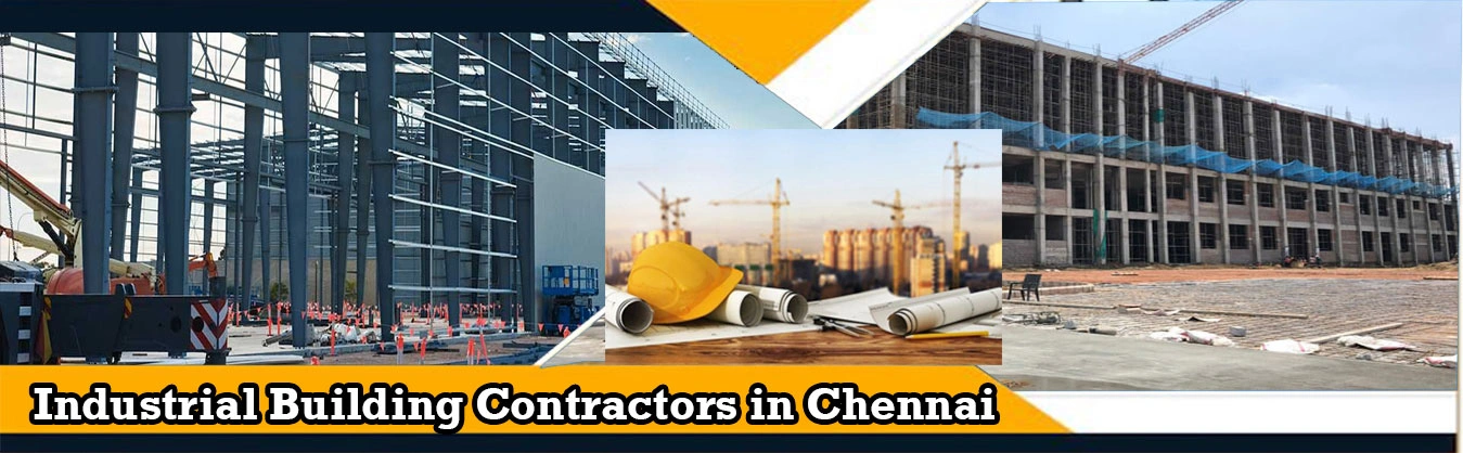 Industrial Building Contractors Chennai