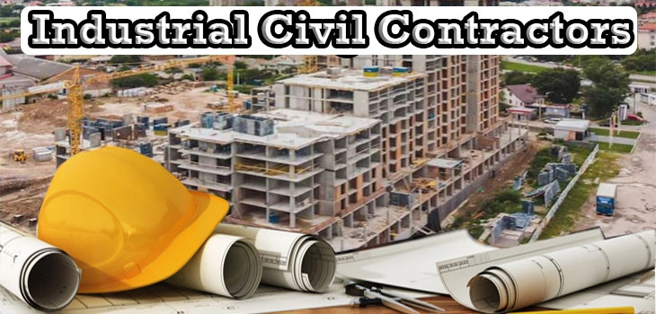 Industrial Civil Contractors in Chennai
